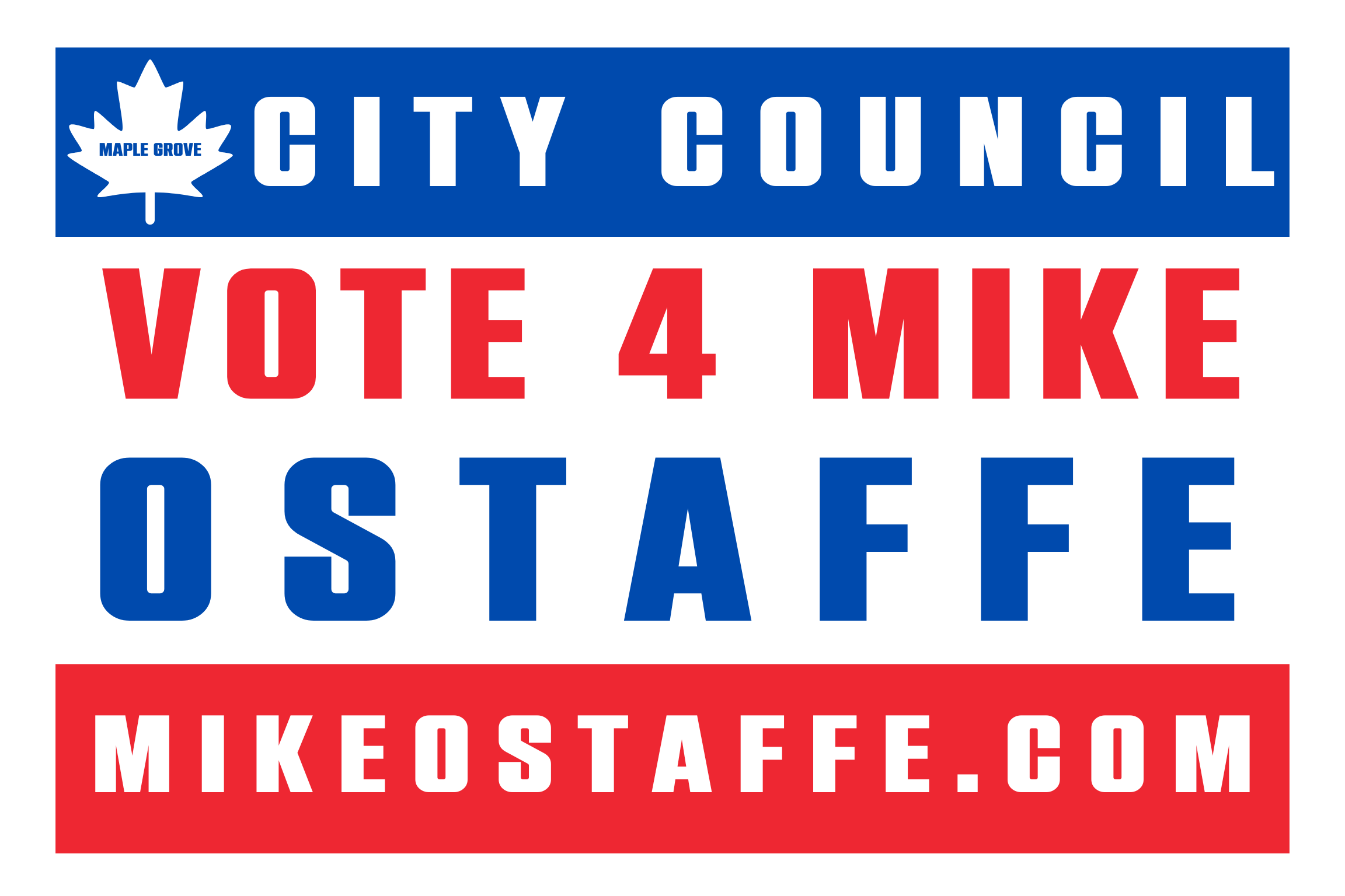Vote 4 Mike Ostaffe - Maple Grove City Council